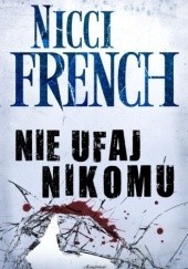Okładka książki Nie ufaj nikomu Nicci French