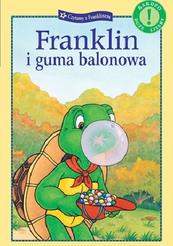 Okładka książki Franklin i guma balonowa Paulette Bourgeois, Sharon Jennings