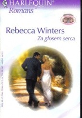 Okładka książki Za głosem serca Rebecca Winters