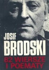 Okładka książki 82 wiersze i poematy Josif Brodski