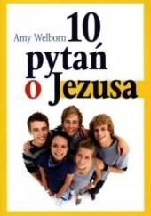 Okładka książki 10 pytań o Jezusa Amy Welborn