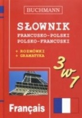 Okładka książki Słownik 3w1 francusko-polski, polsko-francuski praca zbiorowa
