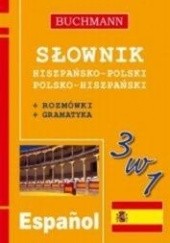 Okładka książki Słownik 3w1 hiszpańsko-polski, polsko-hiszpański praca zbiorowa