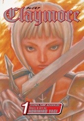 Okładka książki Claymore #1: Silver-eyed Slayer Norihiro Yagi