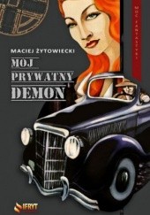 Okładka książki Mój prywatny demon Maciej Żytowiecki