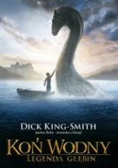 Okładka książki Koń Wodny. Legenda Głębin Dick King-Smith