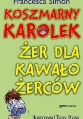 Okładka książki Koszmarny Karolek i żer dla kawałożerców
