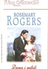 Okładka książki Duma i miłość Rosemary Rogers