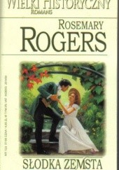 Okładka książki Słodka zemsta Rosemary Rogers