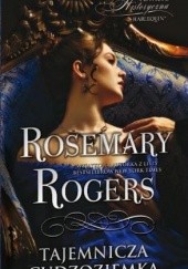 Okładka książki Tajemnicza cudzoziemka Rosemary Rogers