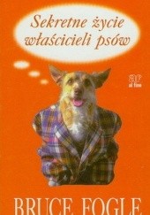 Okładka książki Sekretne życie właścicieli psów Bruce Fogle