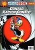 Okładka książki „Donald, Kaczor Donald” Stefano Ambrosio,&nbsp;Giovan Battista Carpi,&nbsp;Alessandro Bencivenni,&nbsp;Marco Bosco,&nbsp;Carlo Chendi,&nbsp;Alessio Coppola,&nbsp;Gianfranco Cordara,&nbsp;Giuseppe Dalla Santa,&nbsp;Massimo De Vita,&nbsp;Miguel Fernandez Martinez,&nbsp;Andrea Ferraris,&nbsp;Giorgio Figus,&nbsp;Alessandro Gottardo,&nbsp;Valerio Held,&nbsp;Carlo Limido,&nbsp;Roberta Migheli,&nbsp;John Blair Moore,&nbsp;Paola Mulazzi,&nbsp;Sisto Nigro,&nbsp;Angelo Palmas,&nbsp;Lorenzo Pastrovicchio,&nbsp;Alessandro Perina,&nbsp;Rudy Salvagnini,&nbsp;Franco Valussi