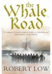 Okładka książki The whale road Robert Low