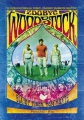 Okładka książki Zdobyć Woodstock Tom Monte, Elliot Tiber