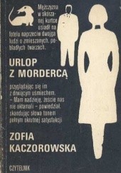 Okładka książki Urlop z mordercą Zofia Kaczorowska