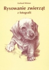 Okładka książki Rysowanie zwierząt z fotografii Gerhard Wörner