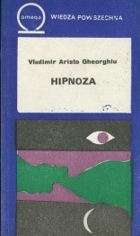 Okładka książki Hipnoza. Rzeczywistość i fikcja