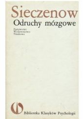 Okładka książki Odruchy mózgowe Iwan M. Sieczenow