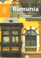 Okładka książki Rumunia. Mozaika w żywych kolorach ...oraz Mołdowa Łukasz Galusek