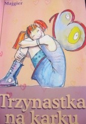 Okładka książki Trzynastka na karku Katarzyna Majgier