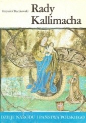 Okładka książki Rady Kallimacha Krzysztof Baczkowski
