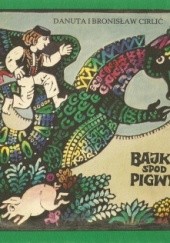 Okładka książki Bajki spod pigwy Bronisław Ćirlić, Danuta Ćirlić-Straszyńska