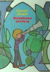 Okładka książki Dziadkowe okulary Gieorgij Jurmin