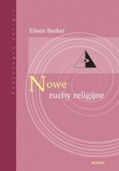 Okładka książki Nowe Ruchy Religijne Eileen Barker
