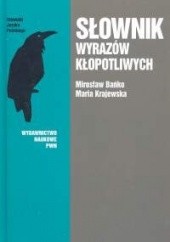 Okładka książki Słownik wyrazów kłopotliwych Mirosław Bańko, Maria Krajewska