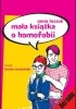 Okładka książki Mała książka o homofobii Anna Laszuk