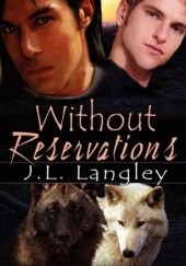 Okładka książki Without Reservations J.L. Langley