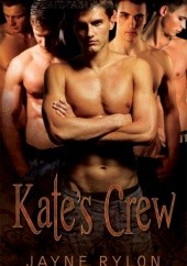 Okładka książki Kate's Crew Jayne Rylon