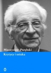 Okładka książki Krytycy i sztuka Mieczysław Porębski