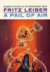 Okładka książki Wiadro Powietrza Fritz Leiber