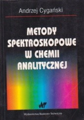 Okładka książki Metody spektroskopowe w chemii analitycznej Andrzej Cygański