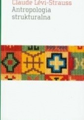 Okładka książki Antropologia strukturalna Claude Lévi-Strauss