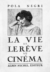 Okładka książki La vie et le reve au cinema (Życie i marzenie w kinie) Pola Negri