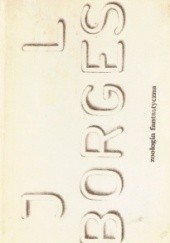 Okładka książki Zoologia fantastyczna Jorge Luis Borges
