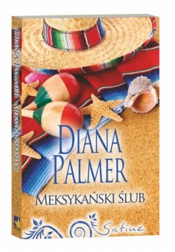 Okładka książki Meksykański ślub Diana Palmer