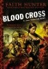 Okładka książki Blood Cross Faith Hunter