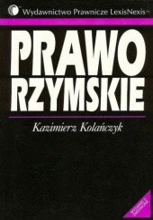 Okładka książki Prawo rzymskie Kazimierz Kolańczyk