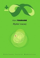 Okładka książki Myśleć inaczej Alain Touraine