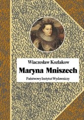 Okładka książki Maryna Mniszech Wiaczesław Kozlakow