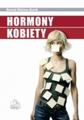 Okładka książki Hormony kobiety Bernd Kleine-Gunk