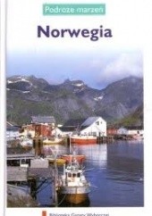 Okładka książki Norwegia. Podróże marzeń praca zbiorowa