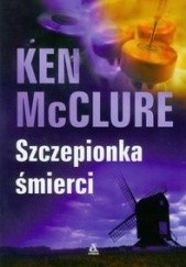 Okładka książki Szczepionka śmierci Ken McClure