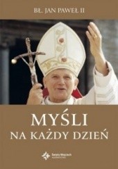 Okładka książki Myśli na każdy dzień Jan Paweł II (papież)