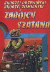 Okładka książki Zabójcy szatana Andrzej Drzewiński, Andrzej Ziemiański