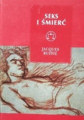 Okładka książki Seks i śmierć Jacques Ruffie