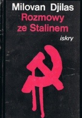 Okładka książki Rozmowy ze Stalinem Milovan Djilas